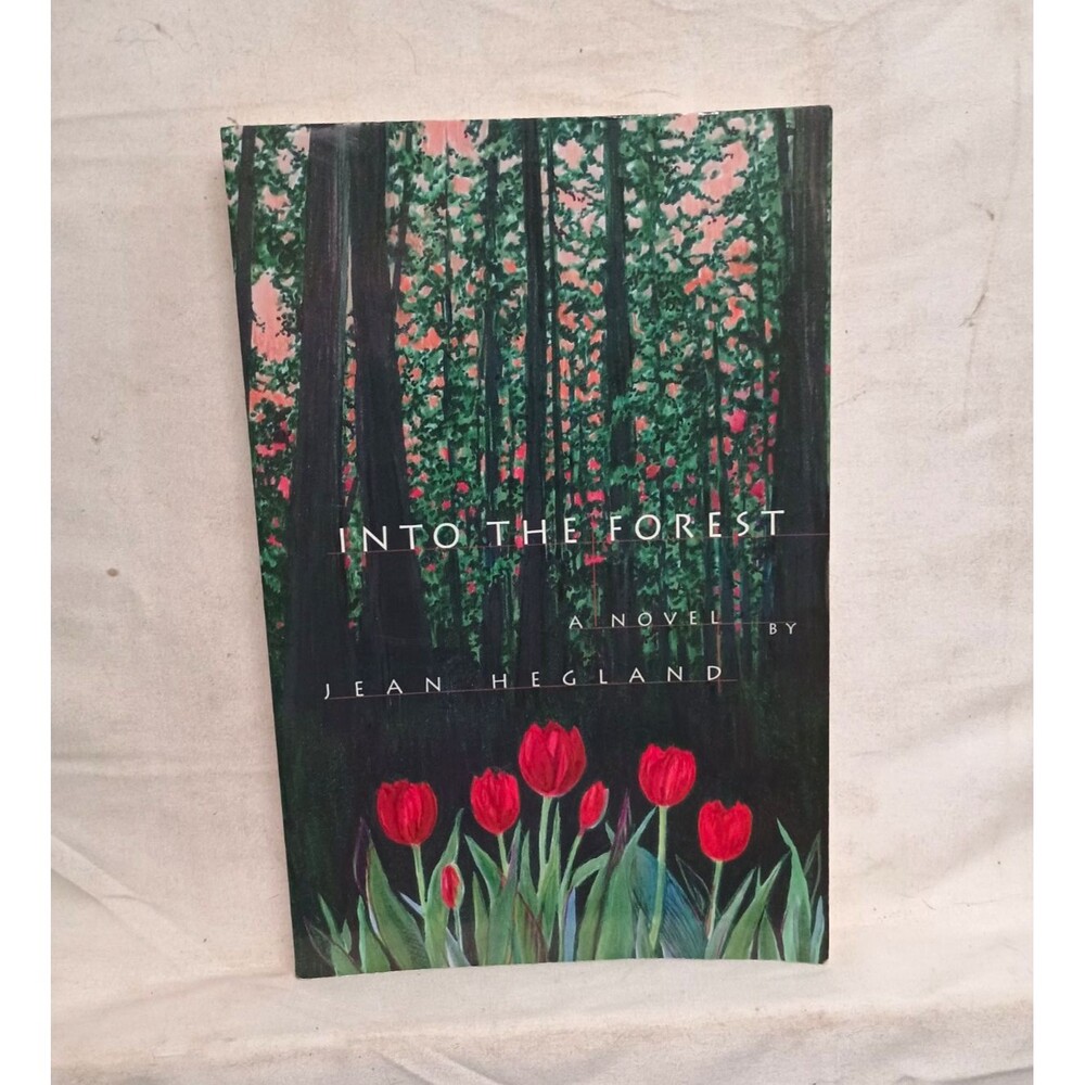 Jean Hegland Into the Forest 1996 Calyx Books Paperback Dystopian Novel